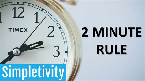 shorten your to do list with the 2 minute rule youtube