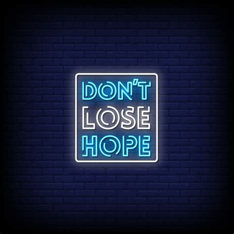 Dont Lose Hope Neon Signs Style Text Vector 2241452 Vector Art At Vecteezy