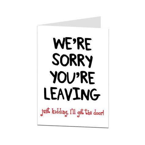 Leaving Card Sorry Your Leaving Card Funny Leaving Card Etsy Uk