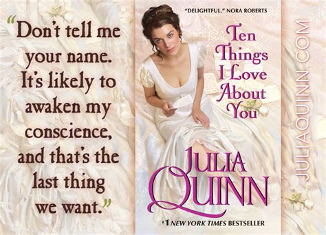 Ten Things I Love About You Julia Quinn Author Of Historical