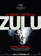 Zulu - Película 2013 - SensaCine.com