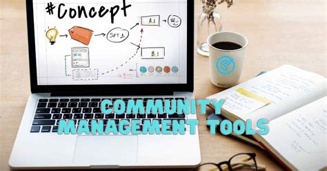 Exploring Community Management Tools And Benefits