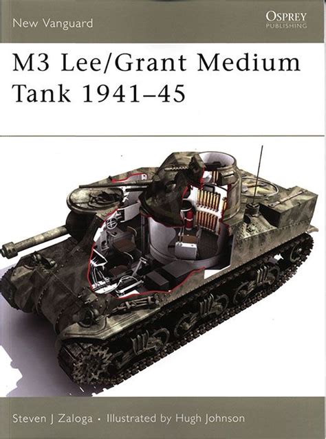 M3 Lee Grant Medium Tank 1941 45 New Vanguard 113