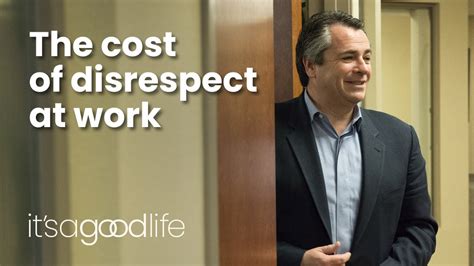 The Cost Of Disrespect At Work Youtube