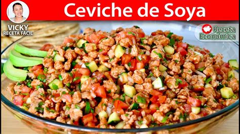 Ceviche De Soya Vicky Receta Facil Youtube