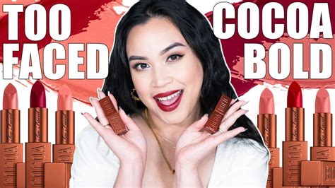 Too Faced Cocoa Bold Cream Lipsticks Swatches Demo YouTube