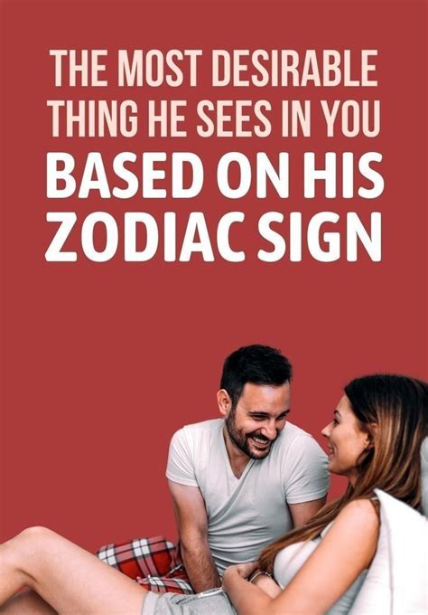 the most desirable thing he sees in you based on his zodiac sign moon reading zodiac signs