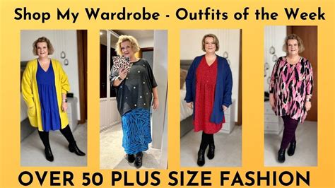 Outfits Of The Week Shop My Wardrobe Over 50 Plus Size Fashion Youtube