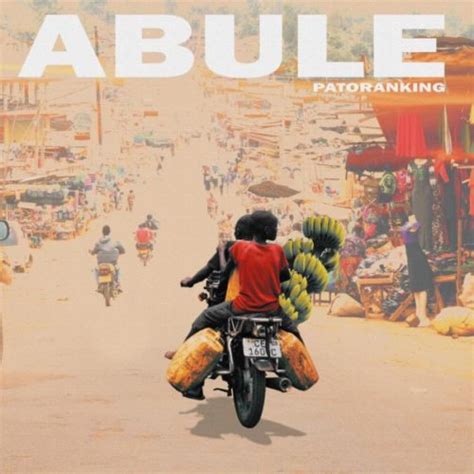 That means to download an actual mp3 file. Patoranking - Abule MP3 Download - NaijaMusic