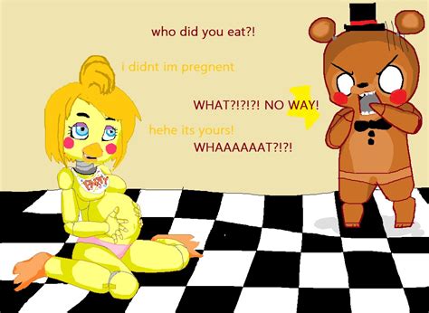 Toy Chica Is Pregnent And Freddy Is The Father By