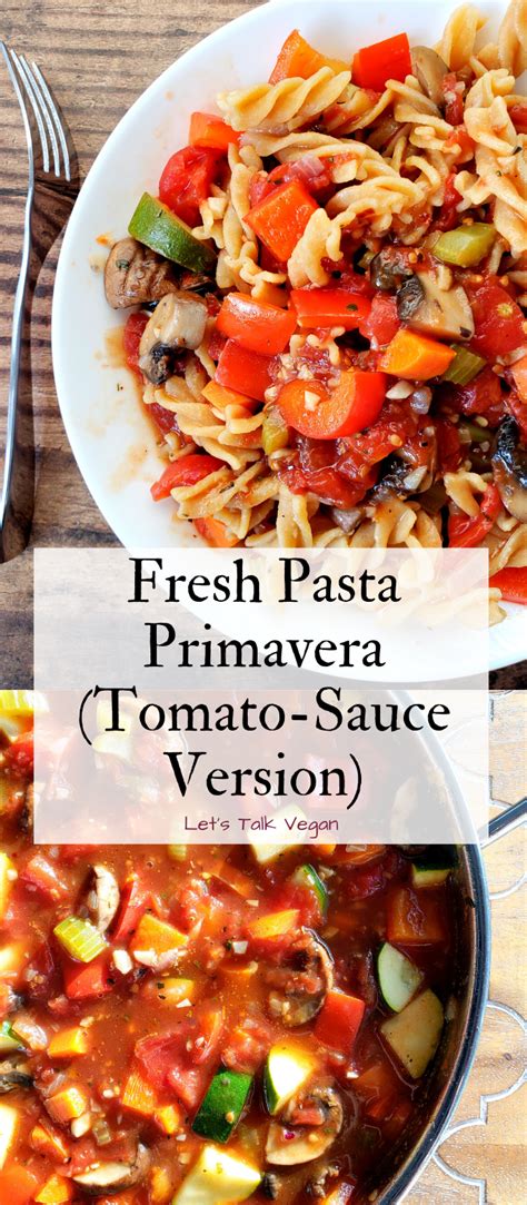 Watch giuliana make a deliciously simple and quick tomato pasta sauce. Fresh Pasta Primavera (Tomato-Sauce Version) | Recipe in ...