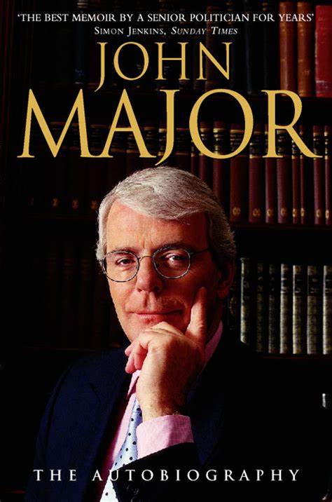 Read John Major The Autobiography Online By John Major Books