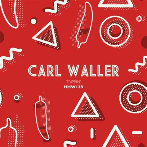 Stream Carl Waller Trippin Extended Mix By Hungarian Hot Wax Listen Online For Free On