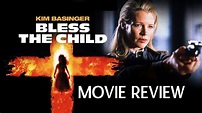 Bless the Child (2000) Movie Review - YouTube