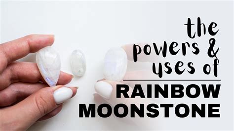 Rainbow Moonstone Spiritual Meaning Powers And Uses Youtube