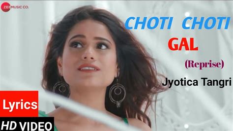 Choti Choti Gal Lyrics Jyotica Tangri Motichoor Chaknachoor Arjuna
