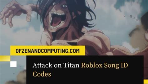 Attack On Titan Roblox Id Codes 2023 Song Music Id Code