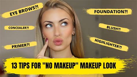 Tips For Flawless No Makeup Makeup Look Glowing Natural