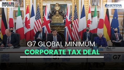 G7 Global Minimum Corporate Tax Deal Recently The Finance