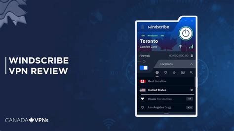 Windscribe Vpn Review Recommended Using In Canada In 2022