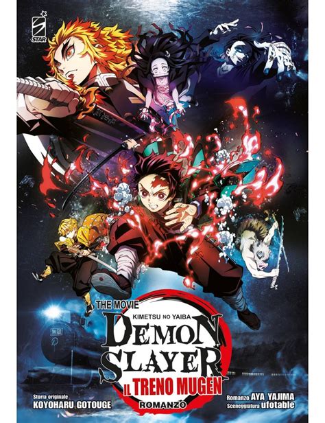 Demon Slayer Kimetsu No Yaiba The Movie Il Treno Mugen Romanzo Ita