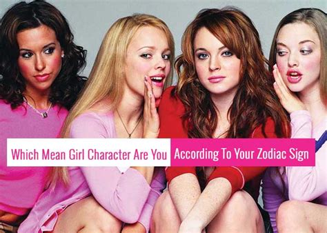 Which Mean Girl Character You Are According To Your Zodiac Sign