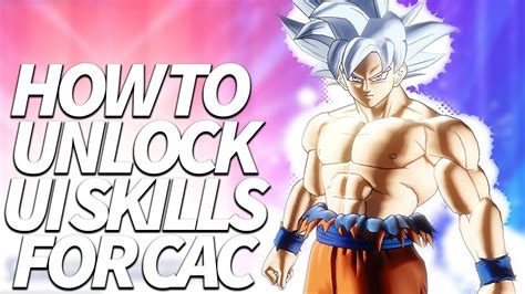 How To Unlock Ultra Instinct Skills For Cac Dragon Ball Xenverse 2