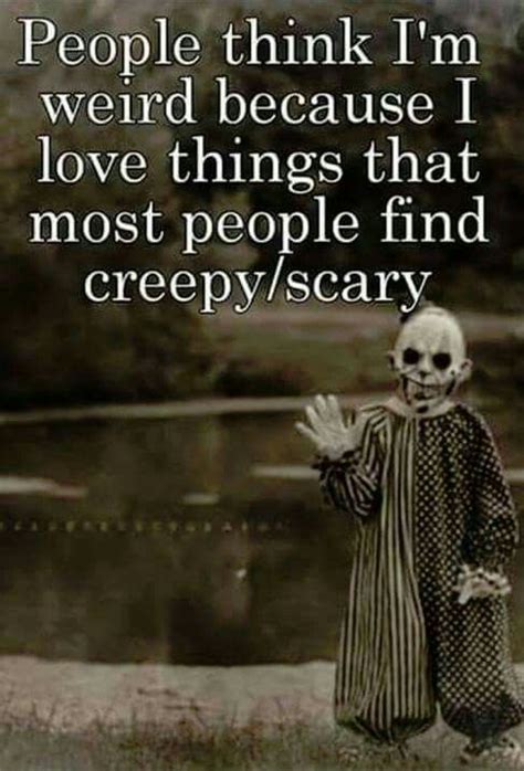 Pin By Crafty Poo On Wise Words Winks And Nods With Images Creepy
