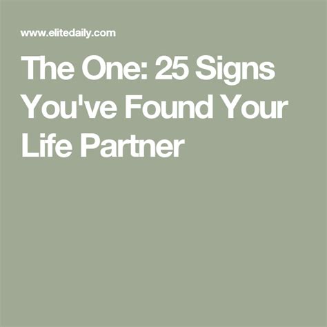 8 Signs Youve Found Your Life Partner Life Partners Finding