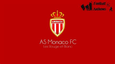 Association sportive de monaco football club. Hymne de AS Monaco / AS Monaco Anthem - YouTube