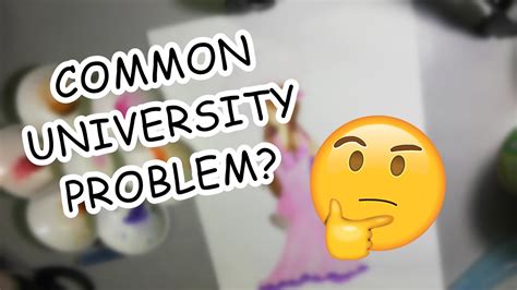 Common University Problems Youtube
