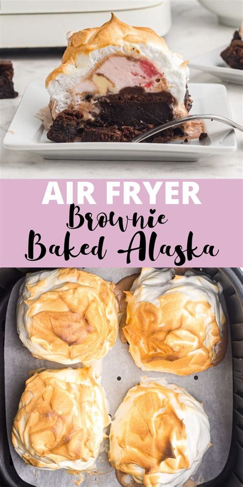 Air Fryer Brownie Baked Alaska Is A Delicious Dessert Made With An Ice