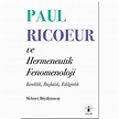Paul Ricoeur ve Hermeneutik Fenomenoloji Kitabı ve Fiyatı