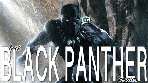 Best Black Panther Comic Books And Essential Stories Marvel Comics