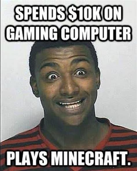 Hilarious Memes That All Pc Gamers Will Appreciate Fun