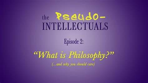 What Is Philosophyand Why Should You Care Youtube