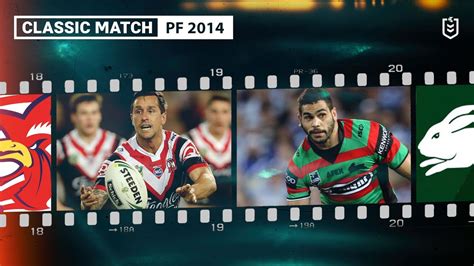rabbitohs v roosters preliminary finals 2014 classic match highlights nrl youtube