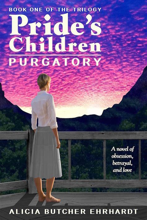 Prides Children Purgatory Book 1 Of The Trilogy By Alicia Butcher