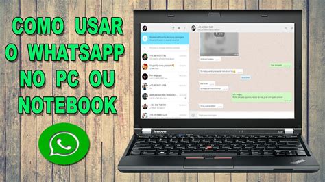 Como Usar Seu Whatsapp No Computador Ou Notebook Youtube