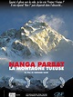 Nanga Parbat - La montagne tueuse - Film (2020) - SensCritique