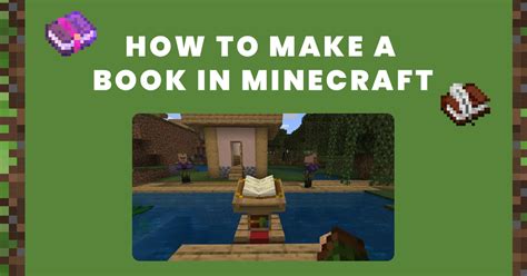 How To Make A Book In Minecraft Detailed Guide