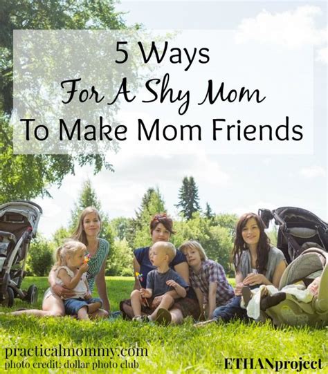 5 Ways For A Shy Mom To Make Mom Friends Friends Mom