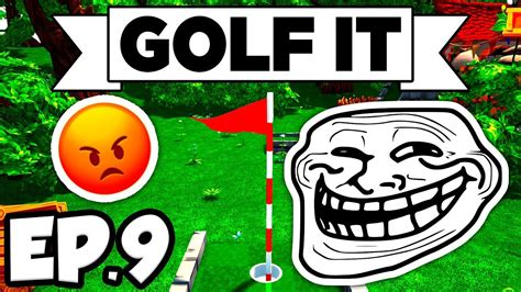 Golf It Ep9 😡 The Map Is Trolling Us 😡keemstar Gnomes
