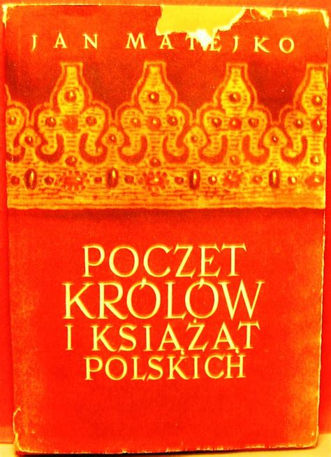 Poczet Królów I Książąt Polskich Jan Matejko 1960 11291785732