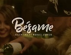 Video musical - Bésame Valentino ft Manuel Turizo | Behance