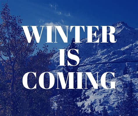 Winter Is Coming Donner Summit Rentals