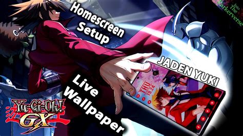 Yu Gi Oh Gx Jaden Yuki Live Wallpaper Android Homescreen Setup