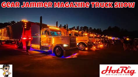 The 4th Annual Gear Jammer Magazine Truck Show Youtube