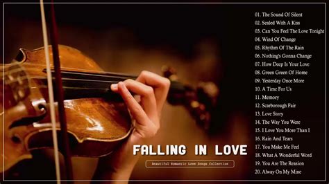 beautiful romantic violin love songs instrumental best relaxing instrumental music youtube