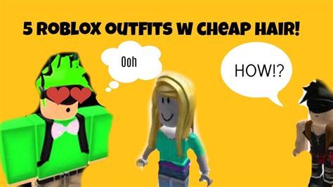 5 Awesome Roblox Outfits With Cheap Hair Brookie Youtube